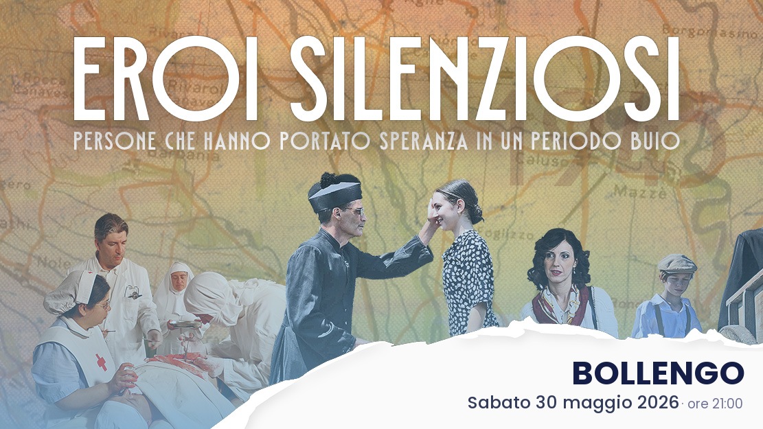 "Eroi silenziosi" - Evento a  BOLLENGO 30/05/2026