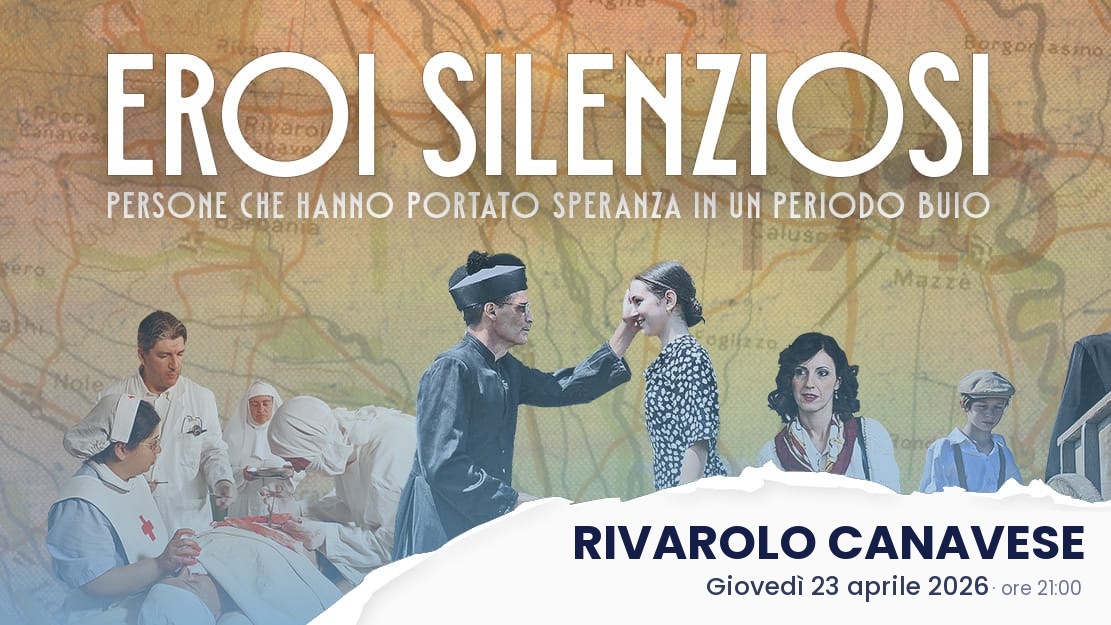 "Eroi silenziosi" - Evento a  RIVAROLO CANAVESE 23/04/2026