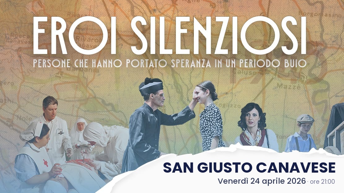 "Eroi silenziosi" - Evento a  SAN GIUSTO CANAVESE 24/04/2026